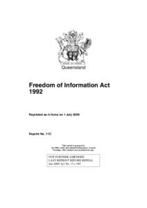 Queensland  Freedom of Information ActReprinted as in force on 1 July 2009