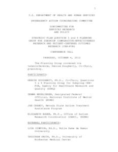 Transcript of the October 4, 2012 proceedings of the Questions 5 and 6 Planning Group Subgroup on Comparative-Effectiveness Research and Patient-Centered Outcomes