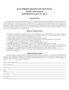 2015 SPRING MOUNTAIN FESTIVAL Parade Information SATURDAY, April 25, 2015 PARADE ROUTE The parade route will start on Water Street and carry over to Virginia Avenue and carry on to North Grove Street. It will then turn l