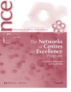 Networks of Centres of Excellence[removed]The Networks of Centres