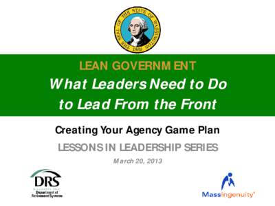LEAN TRANSFORMATION What Leaders Need to Do to Lead From the Front