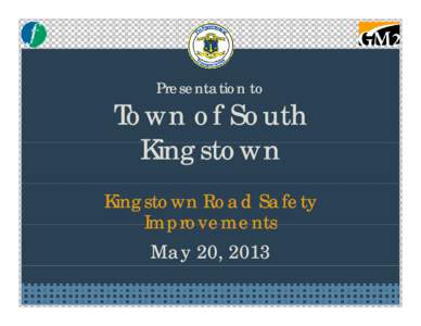 Microsoft PowerPoint - Kingstown_Road_Presentation_5-20-13