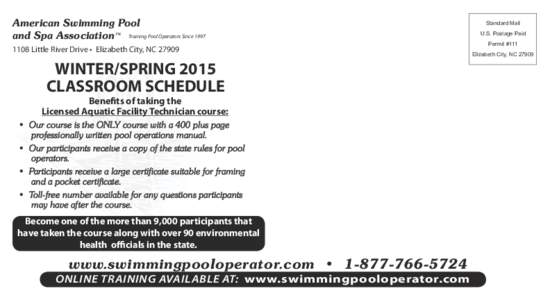 American Swimming Pool and Spa Association™ Training Pool Operators SinceLittle River Drive • Elizabeth City, NCWINTER/SPRING 2015 CLASSROOM SCHEDULE