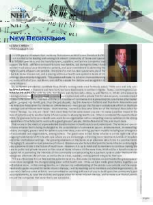New Beginnings by Tyler J. Wilson NHIA President & CEO SEP TEMBER / OCTOBER 2015