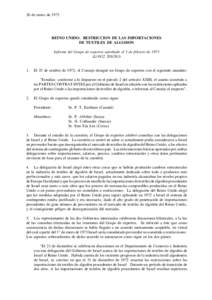 26 de enero de[removed]REINO UNIDO: RESTRICCION DE LAS IMPORTACIONES DE TEXTILES DE ALGODON Informe del Grupo de expertos aprobado el 5 de febrero de[removed]L/3812 20S/263)