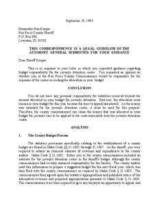 September 29, 1994 Honorable Ron Koeper Nez Perce County Sheriff P.O. Box 896 Lewiston, ID[removed]THIS CORRESPONDENCE IS A LEGAL GUIDELINE OF THE