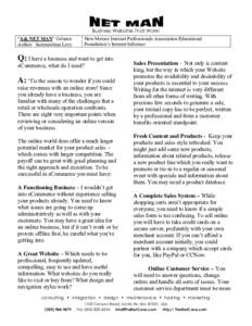 Business Websites That Work! “Ask NET MAN” Column Author: Samsunshine Levy New Mexico Internet Professionals Association Educational Foundation’s Internet Informer