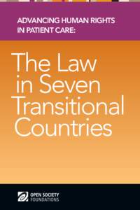 ADVANCING HUMAN RIGHTS IN PATIENT CARE: The Law in Seven Transitional