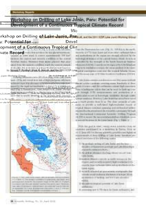 Workshop Reports  Workshop on Drilling of Lake Junin, Peru: Potential for Development of a Continuous Tropical Climate Record by Donald T. Rodbell, Mark B. Abbott, and the 2011 ICDP Lake Junin Working Group doi:i