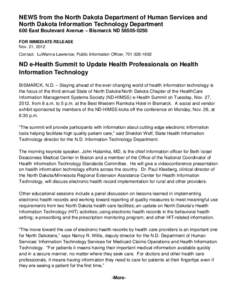 NEWS from the North Dakota Department of Human Services and North Dakota Information Technology Department 600 East Boulevard Avenue – Bismarck ND[removed]FOR IMMEDIATE RELEASE Nov. 21, 2012 Contact: LuWanna Lawrenc