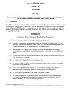 PART IV - SPECIFIC RULES Chapter Five Procurement AnnexProcurement - Provisions for municipalities, municipal organizations, school boards and publicly-funded academic, health and social service entities