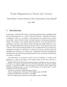 Worker Displacement in France and Germany¤ Stefan Bendery, Christian Dustmannz, David Margolisxand Costas Meghir{ April[removed]
