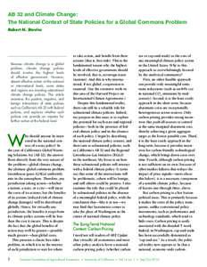 AB 32 and Climate Change: The National Context of State Policies for a Global Commons Problem Robert N. Stavins Because climate change is a global problem, climate change policies