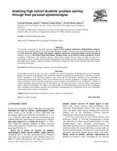 Analizing high school students’ problem solving through their personal epistemologies Coleoni Enrique Andrés1,2, Buteler Laura María1,2, Perea María Andrea1,2 1  Instituto de Física Enrique Gaviola. Consejo Naciona