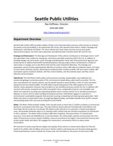 Seattle Public Utilities Ray Hoffman, Director[removed]http://www.seattle.gov/util/  Department Overview