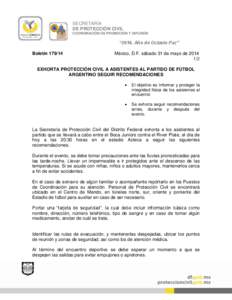 SECRETARÍA DE PROTECCIÓN CIVIL COORDINACIÓN DE PROMOCIÓN Y DIFUSIÓN “2014, Año de Octavio Paz” Boletín[removed]