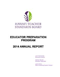 Higher education / Education in the United States / Chaminade University of Honolulu / Council of Independent Colleges / University of Hawaii at Hilo / Hawaii / Master of Education / University of Hawaiʻi at Mānoa / University of Hawaii / American Association of State Colleges and Universities / Association of Public and Land-Grant Universities