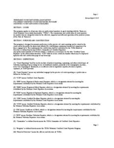 Page 1 TENNESSEE COURT REPORTERS ASSOCIATION VOLUNTARY CERTIFIED COURT REPORTER PROGRAM CERTIFIED COURT REPORTER GUIDELINES  Revised April 2014