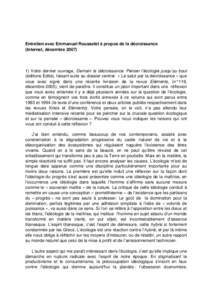 Entretien avec Emmanuel Rousselet à propos de la décroissance (Internet, décembre[removed]Votre dernier ouvrage, Demain la décroissance. Penser l’écologie jusqu’au bout (éditions Edite), faisant suite au dossi