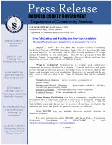 Department of Community Services FOR IMMEDIATE RELEASE: March 4, 2009 Media Contact: Mary Chance, Director Department of Community Services at[removed]Free Mediation and Facilitation Services Available