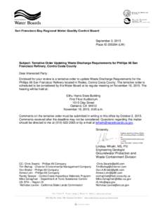 September 2, 2015 Place IDLW) Subject: Tentative Order Updating Waste Discharge Requirements for Phillips 66 San Francisco Refinery, Contra Costa County Dear Interested Party: