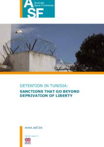 Ethics / Total institutions / Punishments / International law / Penology / Prison / Detention / Avocats Sans Frontières / Preventive detention / Law / Criminal law / Justice