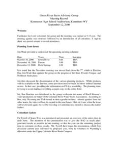 Green River Basin Advisory Group Meeting Record Kemmerer High School Auditorium, Kemmerer WY September 12, 2000 Welcome Facilitator Joe Lord welcomed the group and the meeting was opened at 5:15 p.m. The