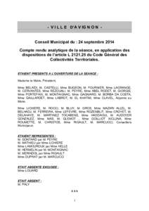 - V I L L E D’A V IG N O N -  Conseil Municipal du : 24 septembre 2014 Compte rendu analytique de la séance, en application des dispositions de l’article Ldu Code Général des Collectivités Territoriales.
