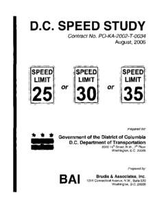 D.C. SPEED STUDY Contract No. PO-KA-2002-T-0034 August, 2006 ---------