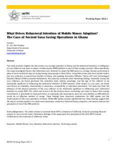Susu Operations in Ghana  Working PaperWhat Drives Behavioral Intention of Mobile Money Adoption? The Case of Ancient Susu Saving Operations in Ghana