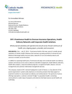 For Immediate Release For more information: Michael Romano National Director, Media Relations Catholic Health Initiatives[removed]