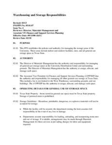 Warehousing and Storage Responsibilities Revised: 03/13 FSS/PPS NoIssue No. 4 Reviewer: Director, Materials Management and Associate VP, Finance and Support Services Planning