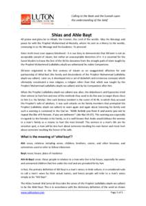 Calling to the Book and the Sunnah upon the understanding of the Salaf Shias and Ahle Bayt All praise and glory be to Allaah, the Creator, the Lord of the worlds. May His blessings and peace be with the Prophet Muhammad 