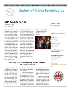 Society of Indian Psychologists SIP Confer ence Volume 1, Issue 1  By Jolene M. Firmin