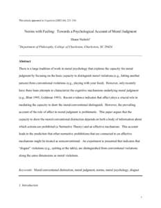 This article appeared in Cognition[removed], [removed]Norms with Feeling: Towards a Psychological Account of Moral Judgment Shaun Nicholsa a