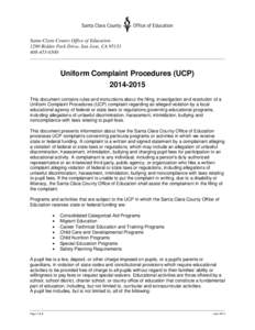 Santa Clara County Office of Education 1290 Ridder Park Drive, San Jose, CA6500 Uniform Complaint Procedures (UCP