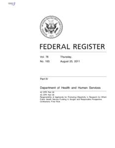 United States administrative law / Government / Research / Clinical research ethics / Medical research / National Institutes of Health / Medical ethics / Code of Federal Regulations / Institutional review board / Public Responsibility in Medicine and Research / Notice of proposed rulemaking / United States Department of Health and Human Services