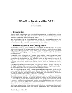 XFree86 on Darwin and Mac OS X Torrey T. Lyons 15 DecemberIntroduction XFree86, a freely redistributable open-source implementation of the X Window System, has been