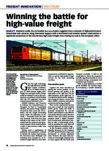 FREIGHT INNOVATION | SPECTRUM  Winning the battle for high-value freight QUALITY  Research under the EU-funded Spectrum project suggests that a network of high-performance intermodal train services using innovative wag