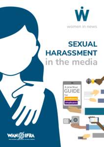 SEXUAL HARASSMENT in the media A practical