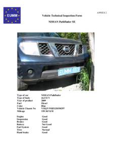 ANNEX 2  Vehicle Technical Inspection Form NISSAN Pathfinder SE  Type of car