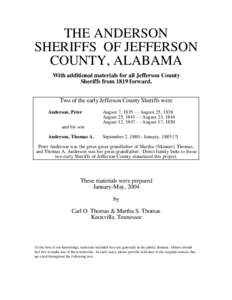 THE ANDERSON SHERIFFS OF JEFFERSON COUNTY, ALABAMA With additional materials for all Jefferson County Sheriffs from 1819 forward. Two of the early Jefferson County Sheriffs were