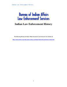 Indian Law Enforcement History  Indian Law Enforcement History