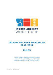 Archery / Modern competitive archery / Target archery / Sports / Olympic sports / FITA Archery World Cup