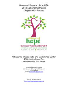 Bereaved Parents of the USA 2018 National Gathering Registration Packet Whispering Woods Hotel and Conference Center 7300 Hacks Cross Rd,