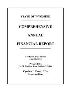 STATE OF WYOMING _____________________ COMPREHENSIVE ANNUAL FINANCIAL REPORT