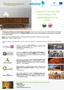 Invitation to furniture and wood industry B2B matchmaking event in London  5 Lithuanian furniture and wood industry companies are going on a business trip to the United Kingdom to participate