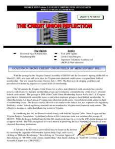 WINTER 1999 Volume 2.1 STATE CORPORATION COMMISSION BUREAU OF FINANCIAL INSTITUTIONS Quarterly Newsletter  *