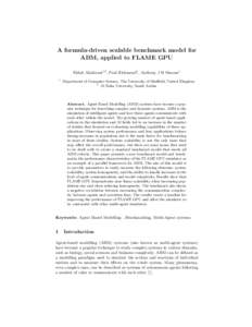 A formula-driven scalable benchmark model for ABM, applied to FLAME GPU Eidah Alzahrani12 , Paul Richmond1 , Anthony J H Simons1 1  Department of Computer Science, The University of Sheffield, United Kingdom
