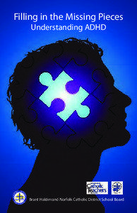Filling in the Missing Pieces Understanding ADHD